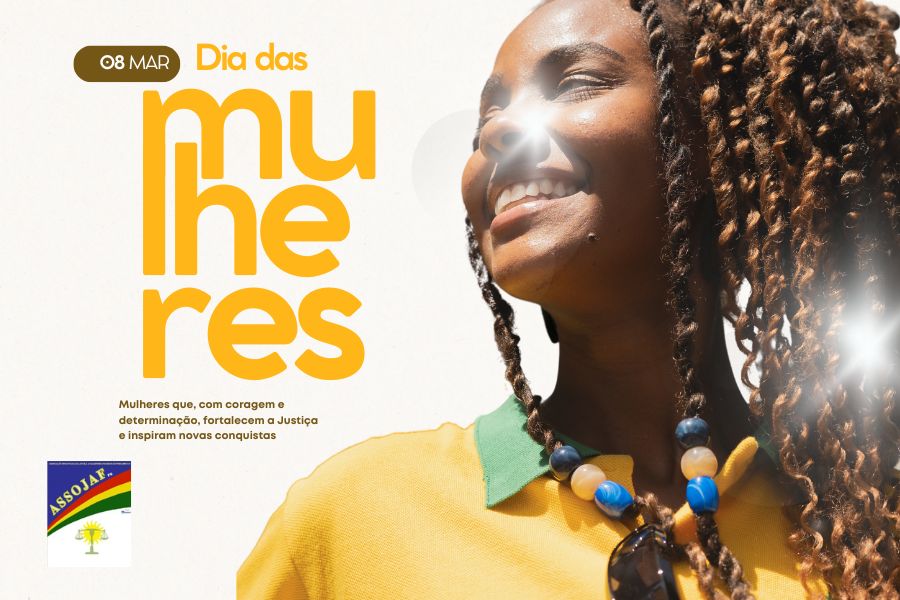 8 DE MARÇO: HOMENAGEM DA ASSOJAF-PE A TODAS AS MULHERES